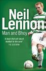 Neil Lennon: Man and Bhoy By Neil Lennon Cover Image