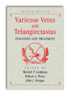 Varicose Veins and Telangiectasias: Diagnosis and Treatment, Second Edition Cover Image