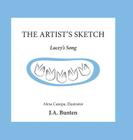 The Artist's Sketch- Lacey's Song By J. a. Bunten, Alexa Canepa (Illustrator) Cover Image