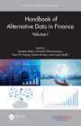 Handbook of Alternative Data in Finance, Volume I By Gautam Mitra (Editor), Christina Erlwein-Sayer (Editor), Kieu Thi Hoang (Editor) Cover Image