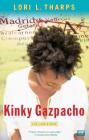 Kinky Gazpacho: Life, Love & Spain By Lori L. Tharps Cover Image