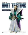 The Art of Unit Testing, Third Edition: with examples in JavaScript By Roy Osherove Cover Image