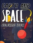 Earth And Space Coloring Book: Creative Haven Space Coloring Book By Motaleb Press Cover Image