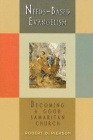 Needs-Based Evangelism: Becoming a Good Samaritan Church By Robert D. Pierson Cover Image