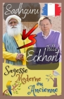 Sadhguru, Eckhart Tolle: Sagesse Moderne ou Ancienne By Frankie Kelly Cover Image