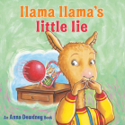 Llama Llama's Little Lie By Anna Dewdney, JT Morrow (Illustrator), Reed Duncan Cover Image