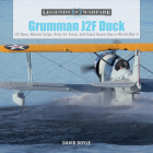 Grumman J2f Duck: Us Navy, Marine Corps, Army Air Force, and Coast Guard Use in World War II (Legends of Warfare: Aviation #6) Cover Image