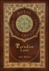 Paradise Lost (Royal Collector's Edition) (Case Laminate Hardcover with Jacket) By John Milton Cover Image