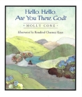 Hello, Hello, Are You There, God? By Molly Cone Cover Image