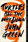 Turtles All the Way Down By John Green Cover Image