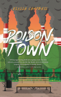 Poison Town By Elyssa Campbell Cover Image