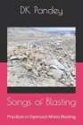 Songs of Blasting: Practices in Opencast Mines Blasting Cover Image