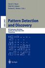 Pattern Detection and Discovery: Esf Exploratory Workshop, London, Uk, September 16-19, 2002. Cover Image