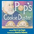 Pop's Cookie Duster By Don Doyle, Lee Doyle, Annette Debevec (Illustrator) Cover Image
