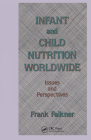 Infant and Child Nutrition Worldwide: Issues and Perspectives By Frank Falkner Cover Image