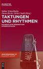 Taktungen und Rhythmen (Spatiotemporality / Raumzeitlichkeit #2) By Sabine Schmolinsky (Editor) Cover Image