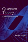 Quantum Theory: A Philosopher's Overview By Salvator Cannavo Cover Image