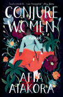Conjure Women: A Novel Cover Image