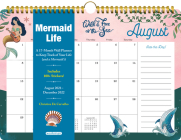 Mermaid Life 17-Month Wall Calendar for 2022: A 17-Month Wall Calendar to Keep Track of Your Mermaid Life. Cover Image