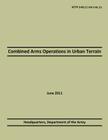 Combined Arms Operations in Urban Terrain: 2011 By Department Of the Army Cover Image