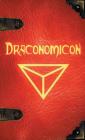 Draconomicon: The Book of Ancient Dragon Magick Cover Image