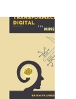 La Transformación Digital y la Minería 4.0: La guía de todo profesional del futuro By Brian Pajares Cover Image