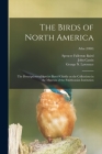 The Birds of North America: the Descriptions of Species Based Chiefly on the Collections in the Museum of the Smithsonian Institution; Atlas (1860 By Spencer Fullerton 1823-1887 Baird, John 1813-1869 Cassin, George N. (George Newbold) Lawrence (Created by) Cover Image
