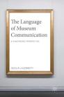 The Language of Museum Communication: A Diachronic Perspective Cover Image