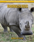 Rhinozeros: Sagenhafte Bilder und Fakten By Donna Gayaldo Cover Image
