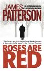 Roses Are Red (An Alex Cross Thriller #6) By James Patterson Cover Image