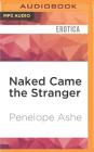 Naked Came the Stranger By Penelope Ashe, Lauren Fortgang (Read by) Cover Image