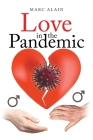 Love in the Pandemic By Marc Alain Cover Image