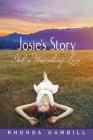 Josie'S Story: God'S Unending Love By Rhonda Gambill Cover Image