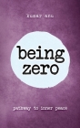 Being Zero By Kumar Anu Cover Image