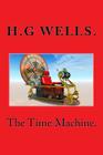 The Time Machine. By H. G. Wells Cover Image