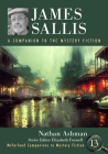 James Sallis: A Companion to the Mystery Fiction (McFarland Companions to Mystery Fiction) Cover Image