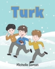 Turk By Michelle Seman Cover Image