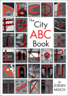 The City ABC Book By Zoran Milich Cover Image