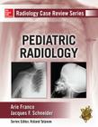 Radiology Case Review Series: Pediatric Cover Image