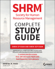 Shrm Society for Human Resource Management Complete Study Guide: Shrm-Cp Exam and Shrm-Scp Exam By Sandra M. Reed Cover Image
