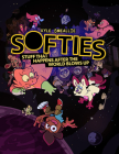 Softies: Stuff That Happens After the World Blows Up By Kyle Smeallie Cover Image