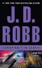 Conspiracy in Death By J. D. Robb, Susan Ericksen (Read by) Cover Image