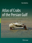 Atlas of Crabs of the Persian Gulf By Reza Naderloo Cover Image