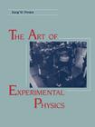 The Art of Experimental Physics By Daryl W. Preston, Eric R. Dietz Cover Image
