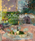Sorolla: Painted Gardens By Blanca Pons-Sorolla (Text by), Monica Rodriguez Subirana (Text by) Cover Image