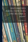 And Amedeo Asked, How Does One Become a Man? Cover Image
