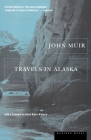 Travels In Alaska By John Muir Cover Image