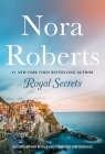 Royal Secrets: 2-in-1: Affaire Royale and Command Performance (Cordina's Royal Family) By Nora Roberts Cover Image