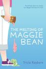 The Melting of Maggie Bean Cover Image