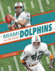 Miami Dolphins All-Time Greats By Ted Coleman Cover Image